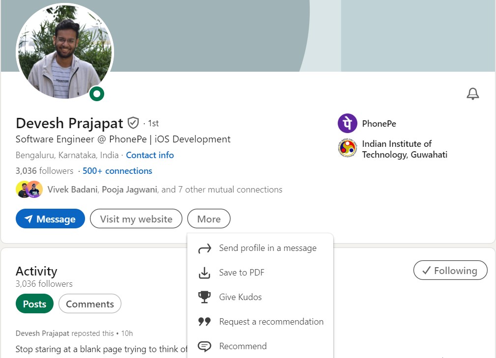 Visit the ‘More’ section on your connection’s LinkedIn profile. The dropdown menu with contain - ‘Request a recommendation’ and ‘Recommend’ option. Use to write or request a LinkedIn recommendation
